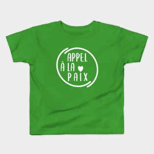 Appel à la Paix Kids T-Shirt